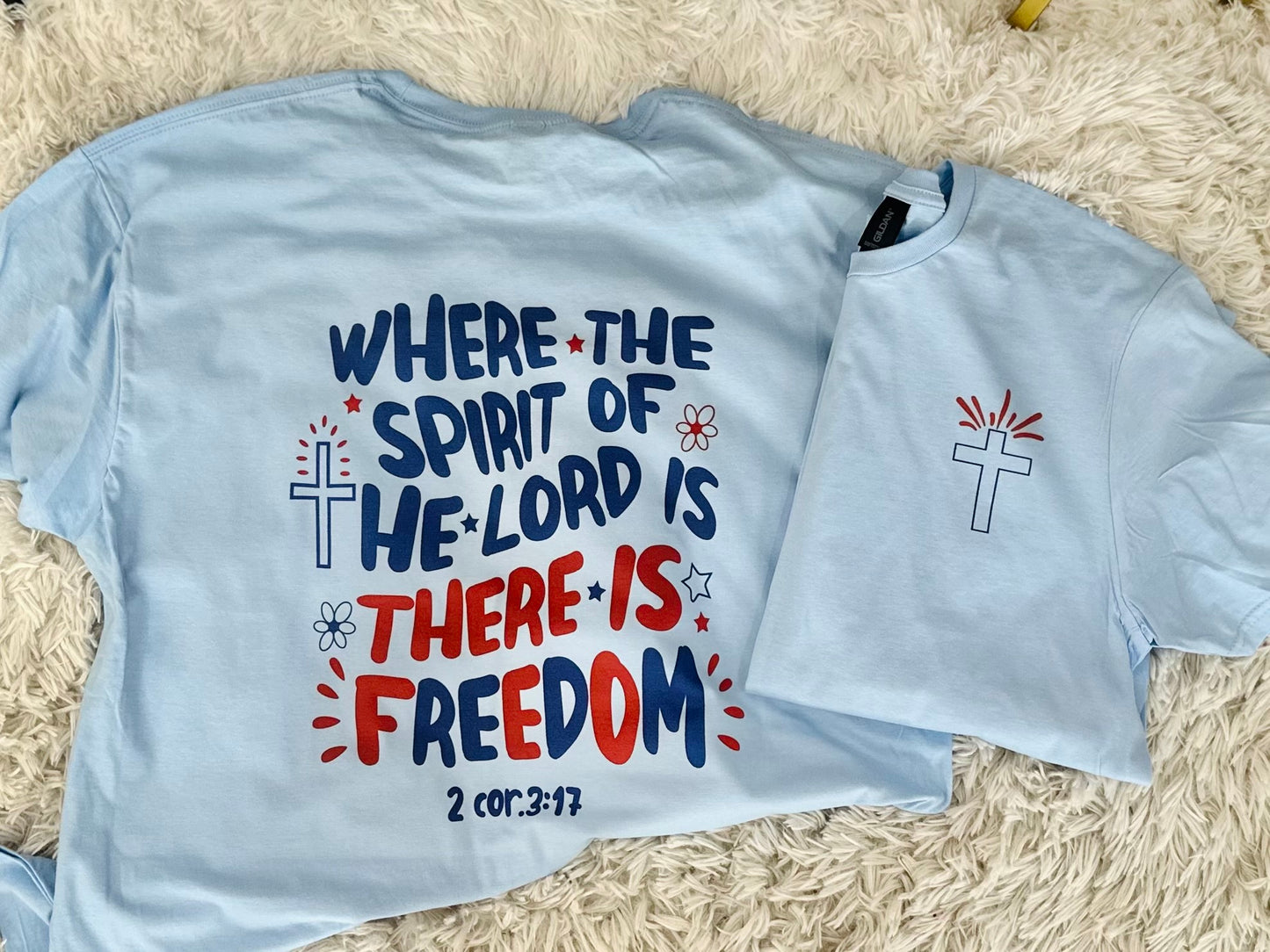 Freedom where the lord is t-shirt