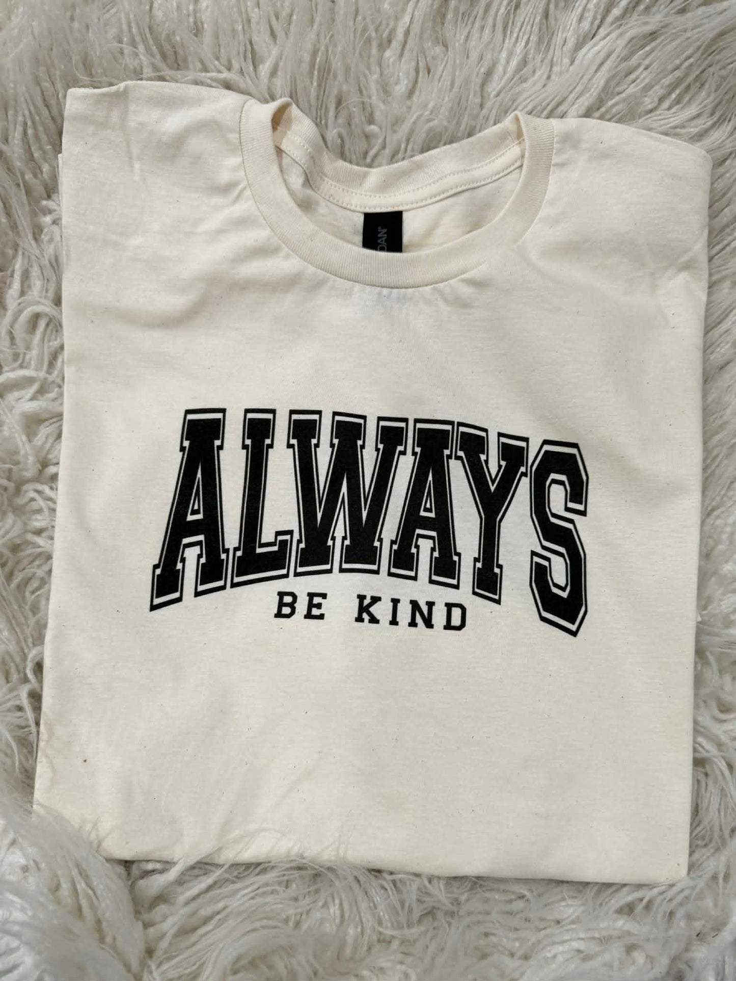 Always be kind