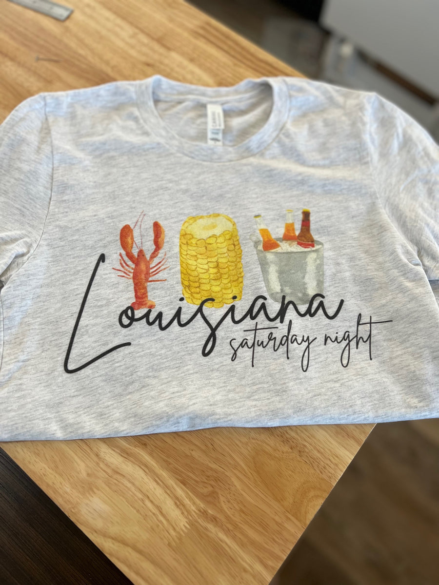 Louisiana Saturday Night T-Shirt – DMZCraftsbyDestiny