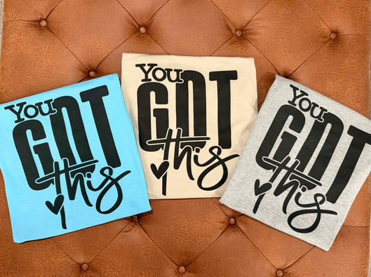 You Got This