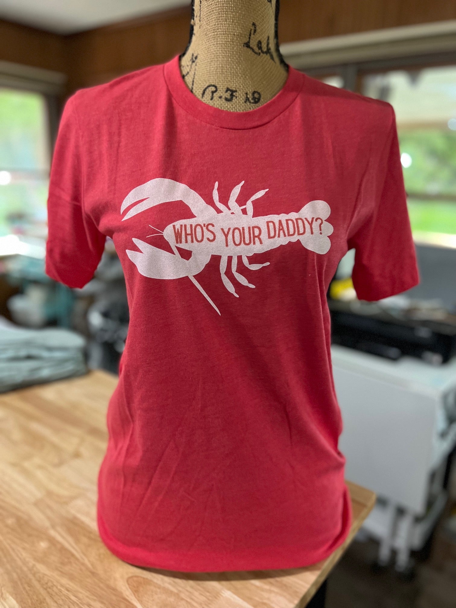 Who's your daddy crawfish t-shirt