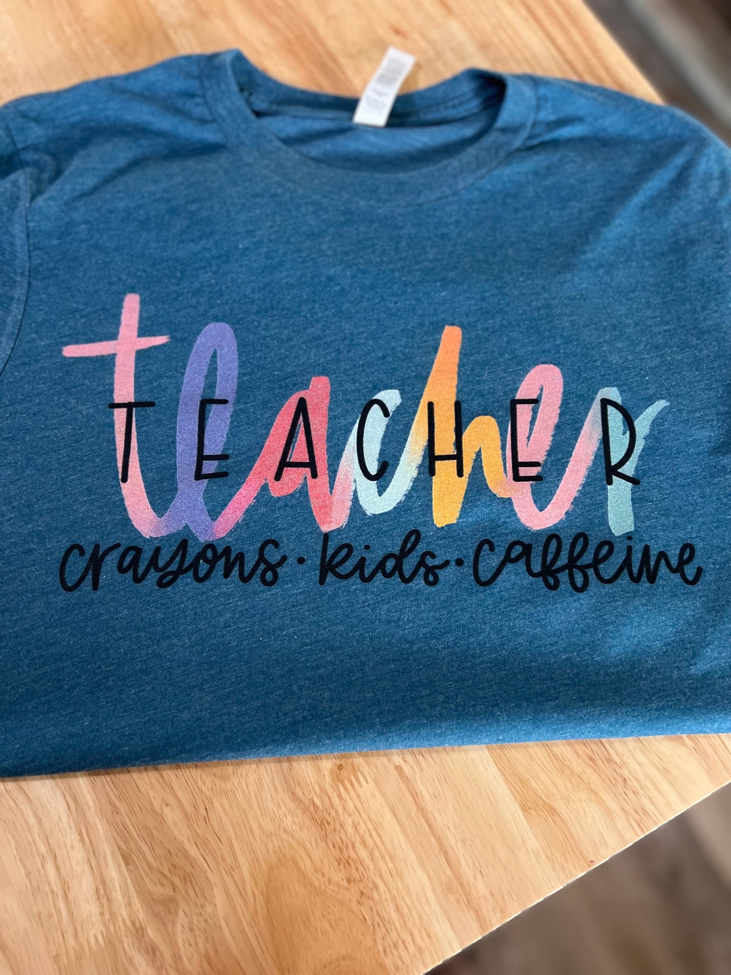 Teacher Crayons, kids, caffeine T-shirt