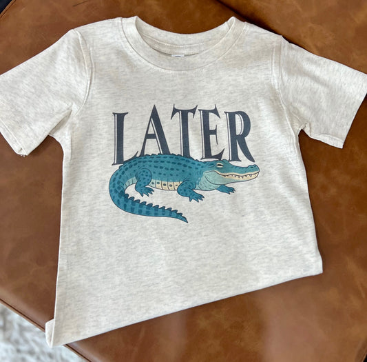 Later Gator T-shirt
