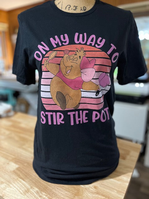 On my way to stir the pot t-shirt