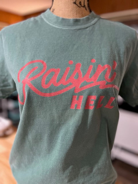 Raisin Hell T-shirt