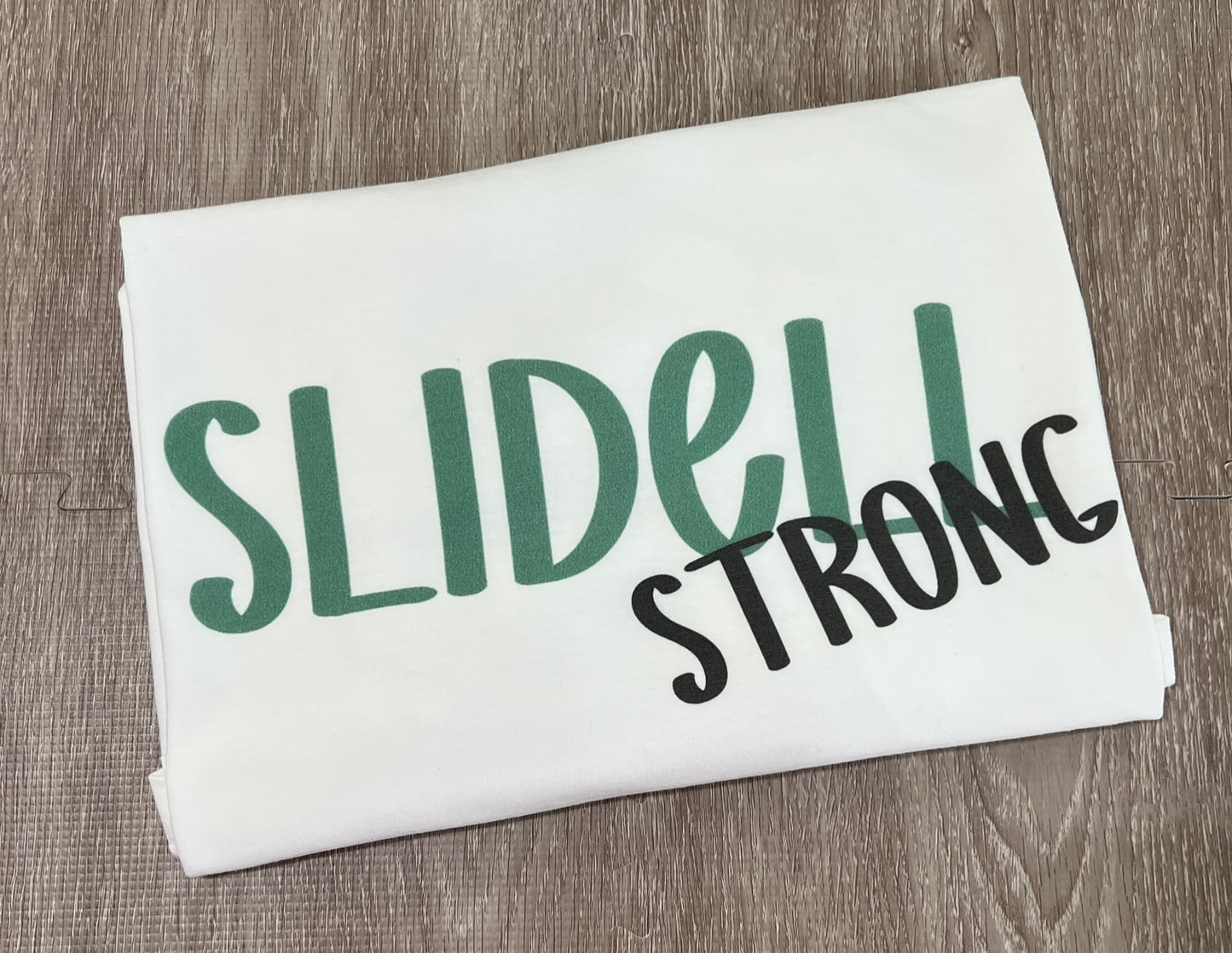 Slidell Strong Donation T-shirts