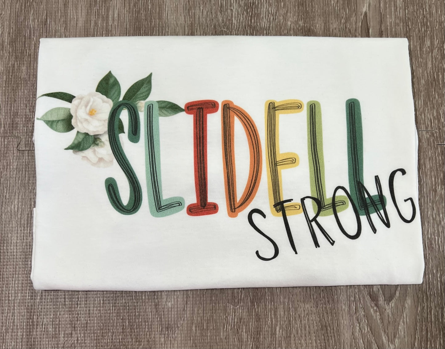 Slidell Strong Donation T-shirts