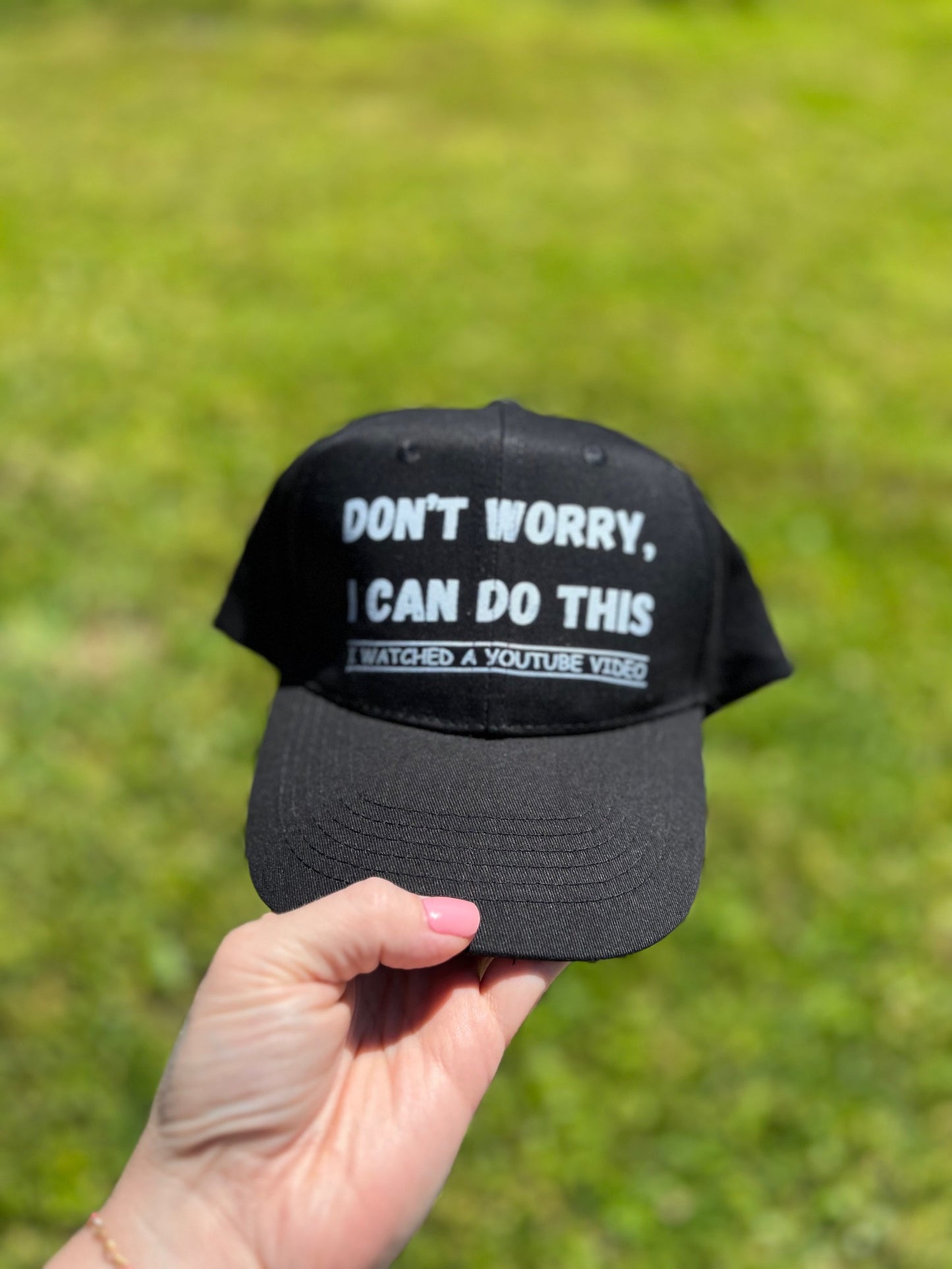 Don't worry I can do this | Humor | Hat