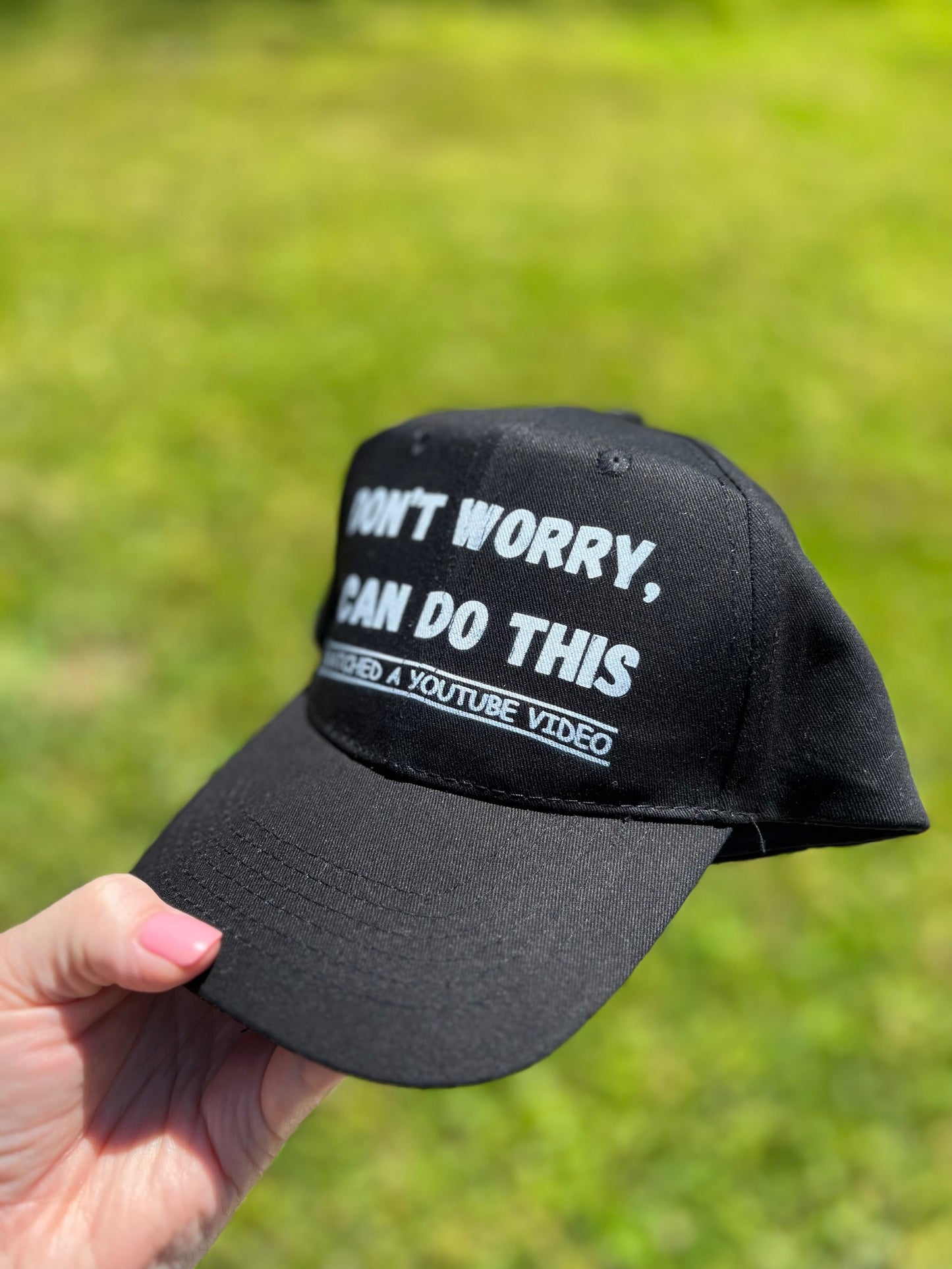 Don't worry I can do this | Humor | Hat