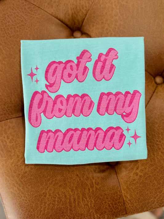 Got it from my Mama t-shirt | Comfort Color