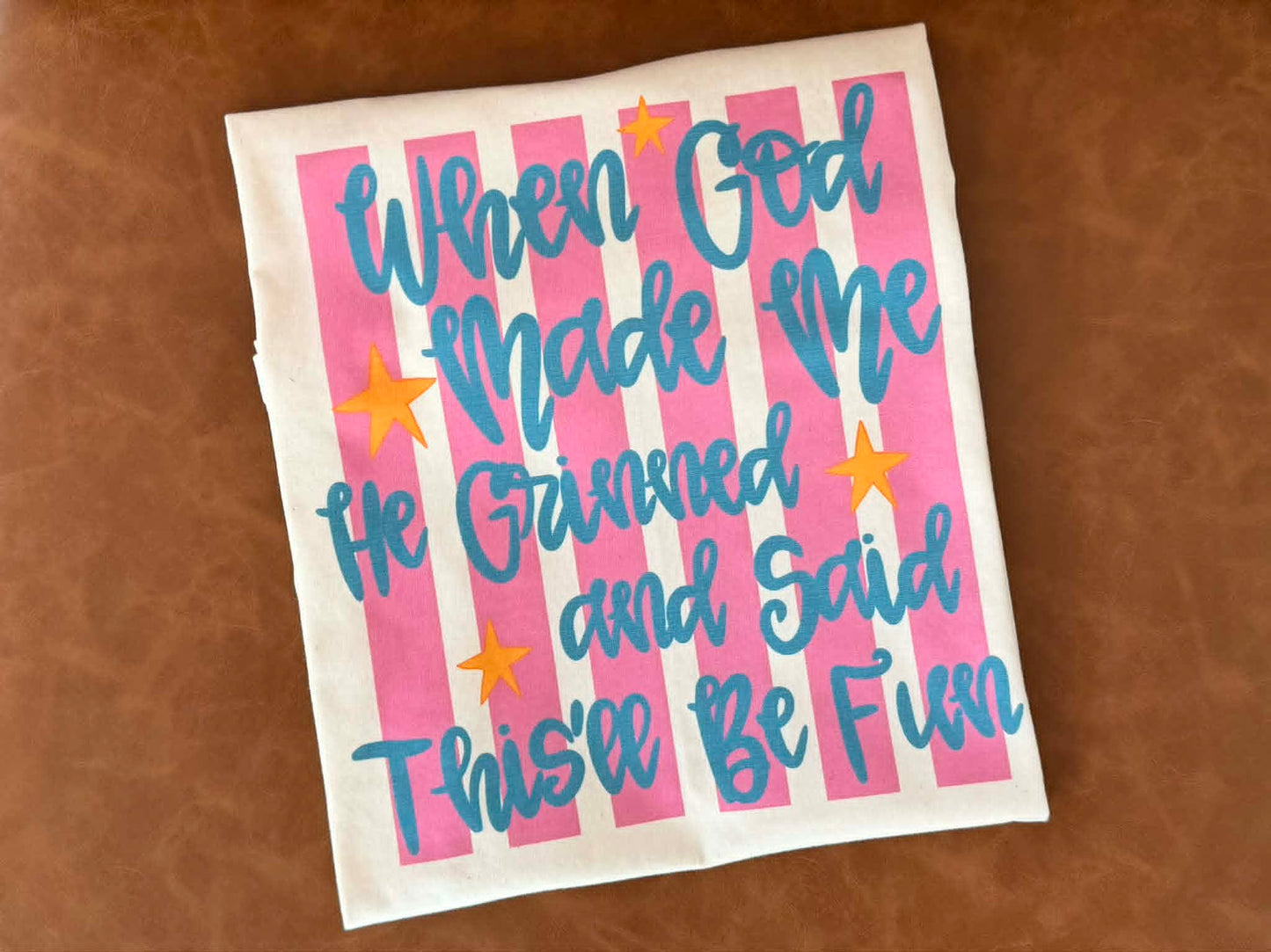 When God made me