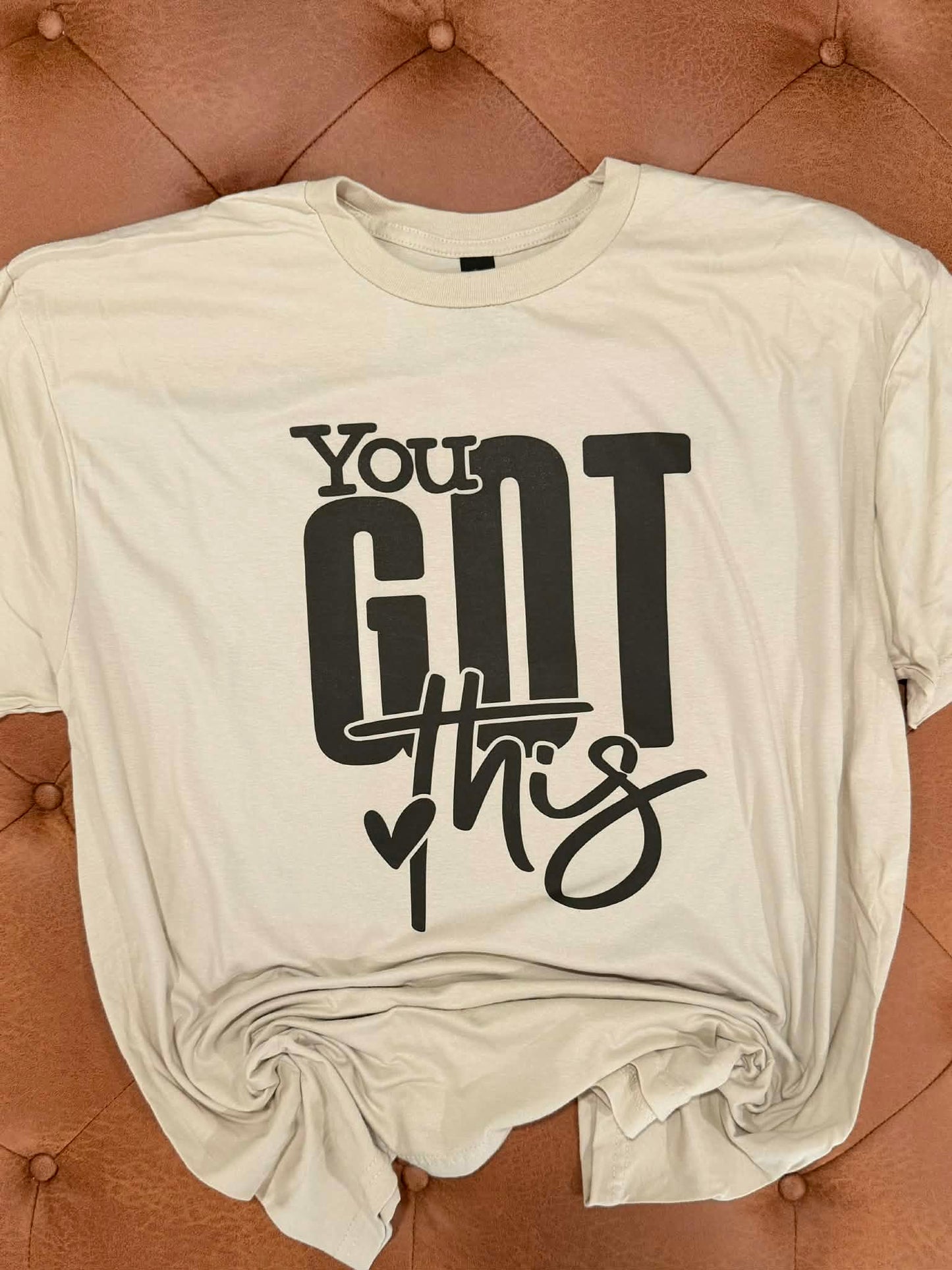 You Got This