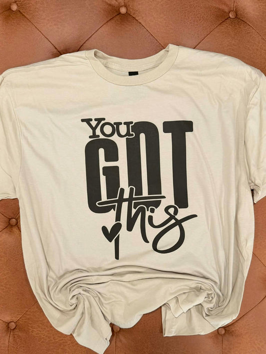 You Got This
