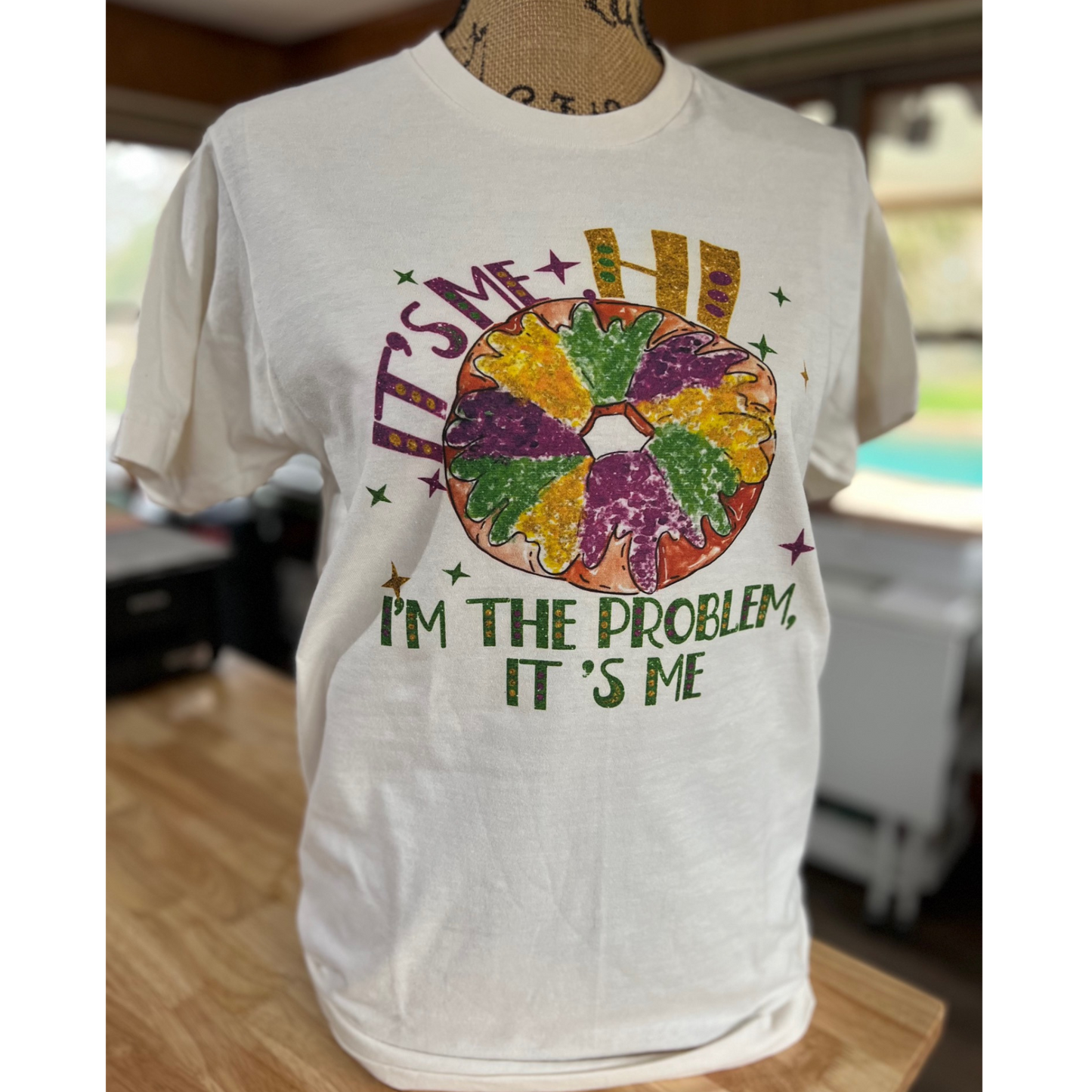 It's me I'm the problem it's me King cake T-shirt